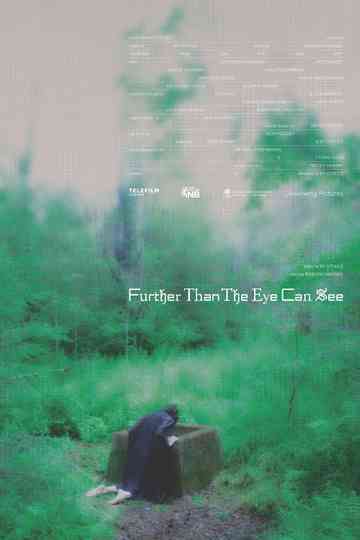 Further Than The Eye Can See Poster