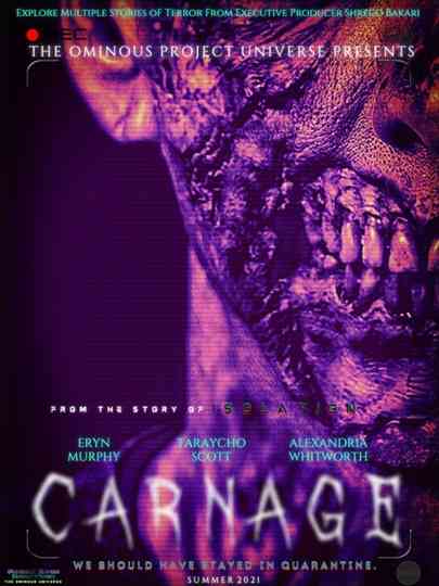 The Ominous Project Universe Presents: CARNAGE Poster