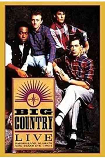 Big Country  Live At Barrowland 1983 The Homecoming Poster