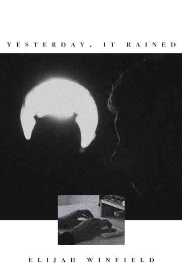 Yesterday, it rained Poster