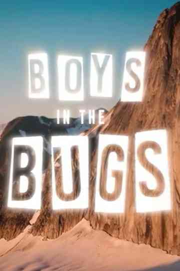 Will Stanhope & Matt Segal - Boys In The Bugs Poster