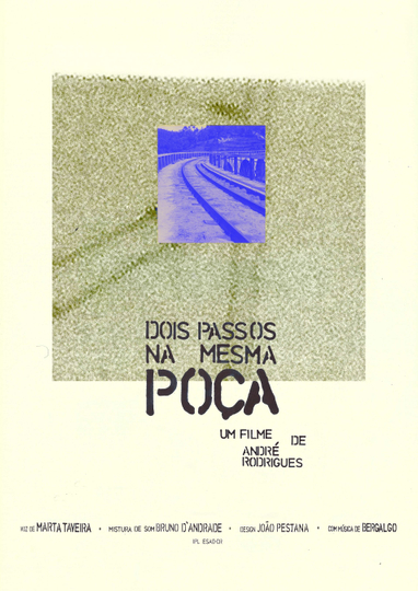 Dois passos na mesma poça Poster