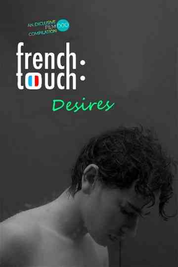 French Touch: Desires Poster
