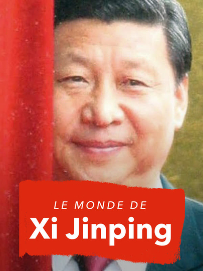 The New World of Xi Jinping Poster