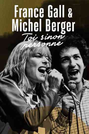 France Gall et Michel Berger  Toi sinon personne  Poster