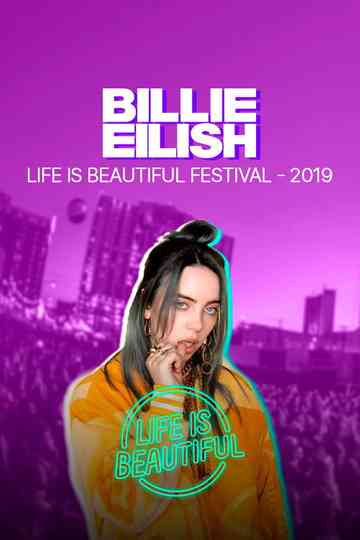 Billie Eilish   Life is Beautiful Festival Poster