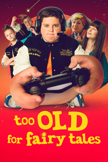 Too Old for Fairy Tales Poster