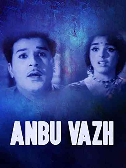 Anbu Vazhi Poster