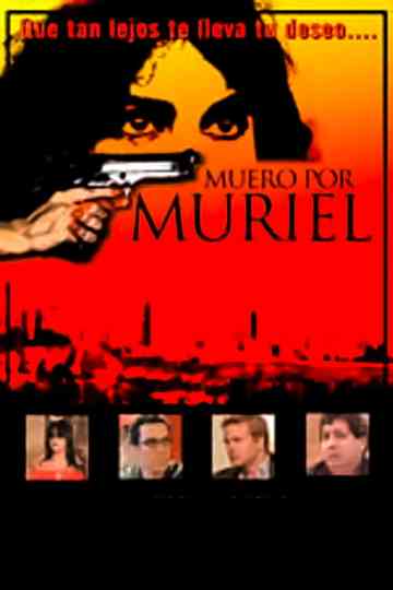 Muero por Muriel Poster