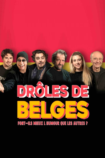 Drôles de Belges  fontils mieux lhumour que les autres Poster