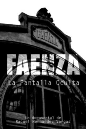 Faenza: La Pantalla Oculta Poster