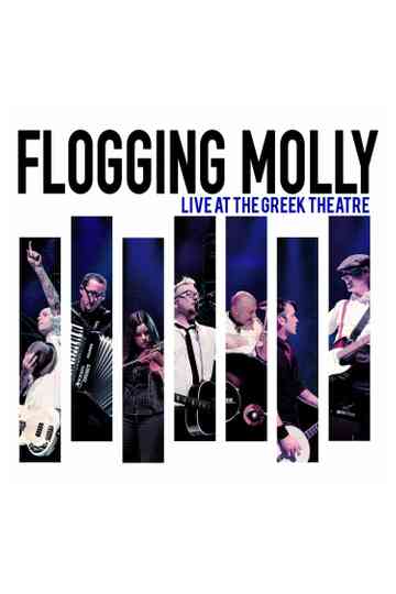 Flogging Molly: Live at the Greek Theatre Poster