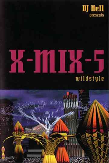 X-Mix-5: Wildstyle Poster