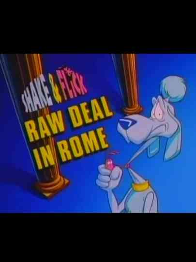 Shake & Flick: Raw Deal in Rome Poster