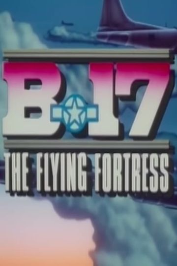 B17 The Flying Fortress