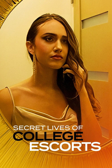 Secret Lives of College Escorts Poster