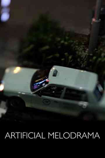 Artificial Melodrama Poster