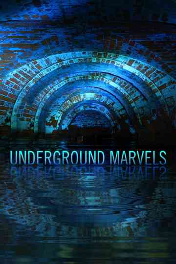 Underground Marvels Poster