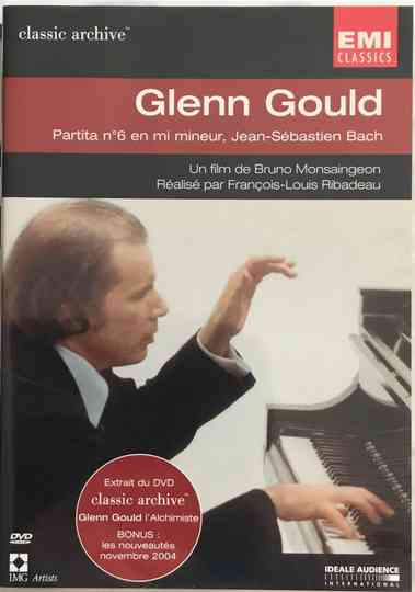 Glenn Gould - N°6 En Mi Mineur, Bach de Bruno Monsaingeon Poster