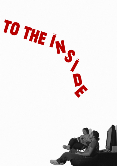 To The Inside