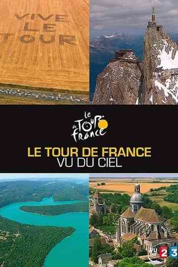 Le Tour de France vu du ciel Poster