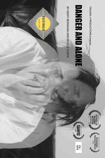Danger & Alone Poster