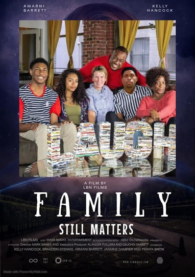 Family Still Matters