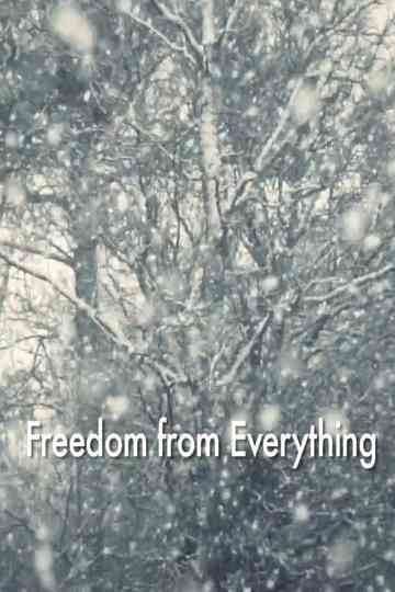 Freedom from Everything Poster