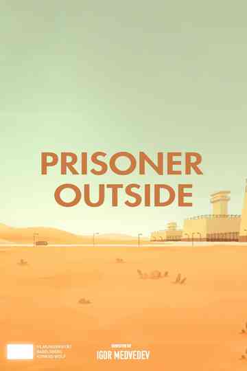 Prisoner Outside Poster
