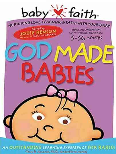 Baby Faith: God Made Babies Poster