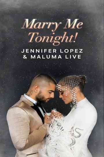 Jennifer Lopez  Maluma Live Marry Me Tonight Poster