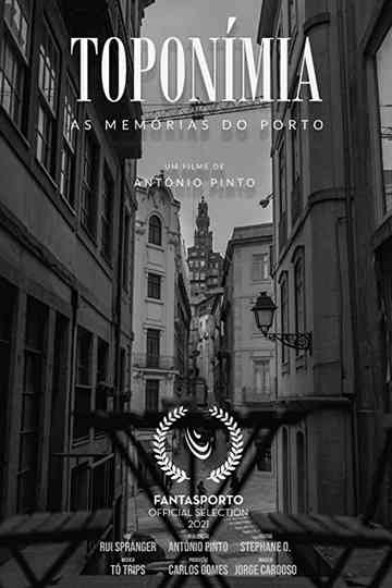Toponímia  As Memórias do Porto Poster