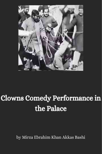 Clowns Comedy Perfomance in the Palace Poster