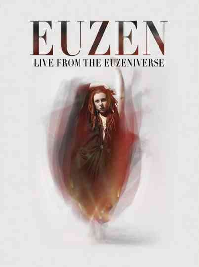 Euzen Live From The Euzeniverse Poster