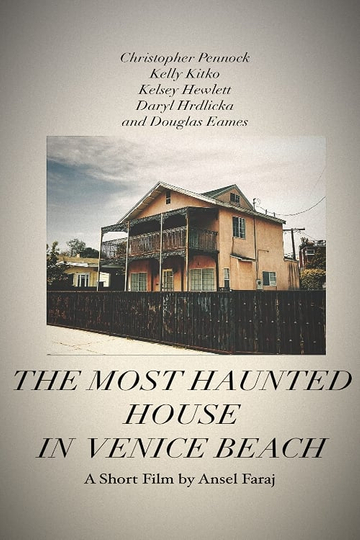 The Most Haunted House of Venice Beach Poster