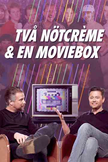 Två nötcreme och en moviebox Poster