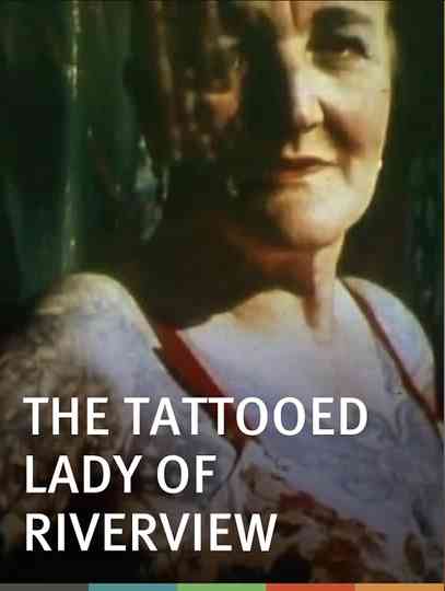 The Tattooed Lady of Riverview Poster