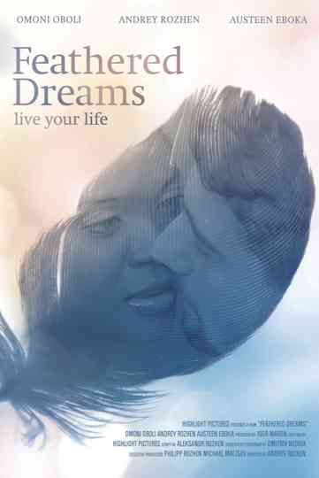 Feathered Dreams Poster
