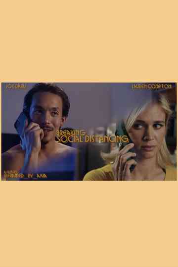 Breaking Social Distancing Poster