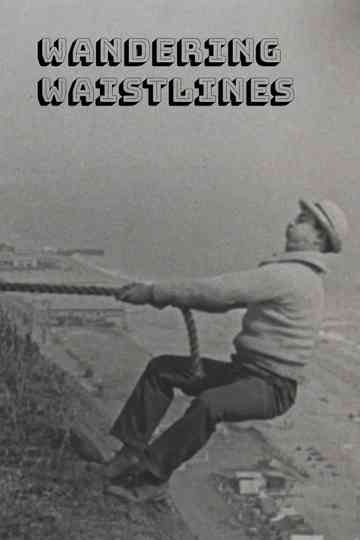 Wandering Waistlines Poster