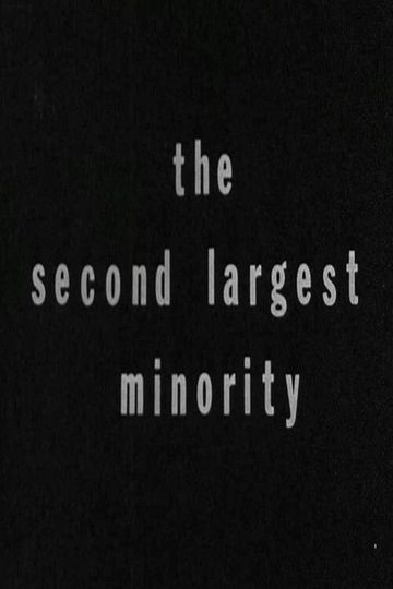 The Second Largest Minority