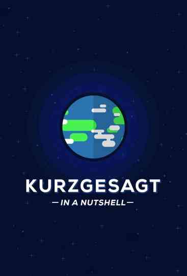 Kurzgesagt - In a Nutshell poster
