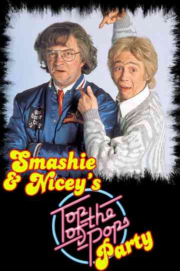 Smashie and Nicey's Top of the Pops Party Poster