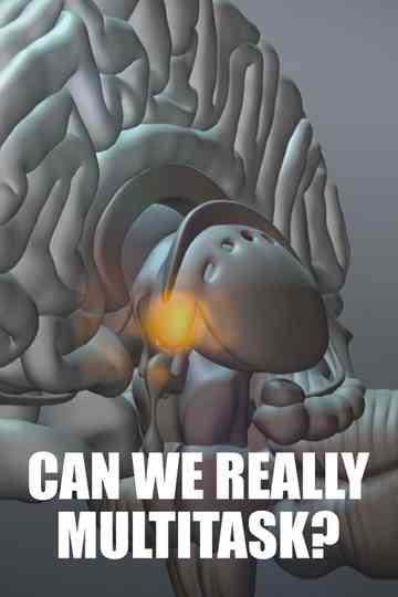 Multitasking - Wie viel geht gleichzeitig? Poster