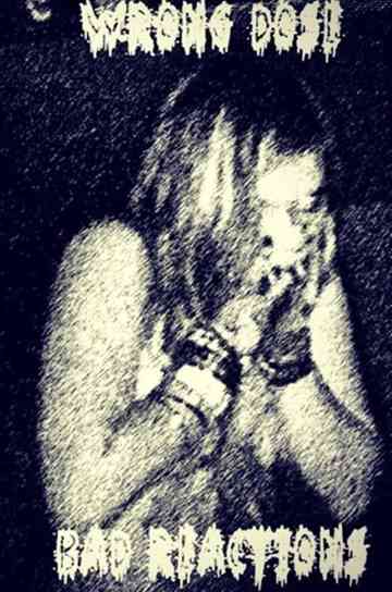 Wrong Dose Bad Reactions Poster