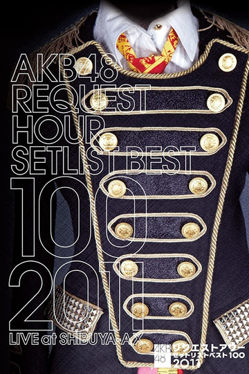 AKB48 Request Hour Setlist Best 100 2011 Poster