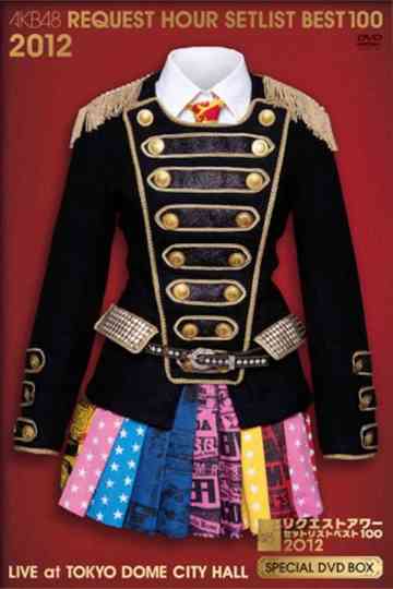 AKB48 Request Hour Setlist Best 100 2012 Poster