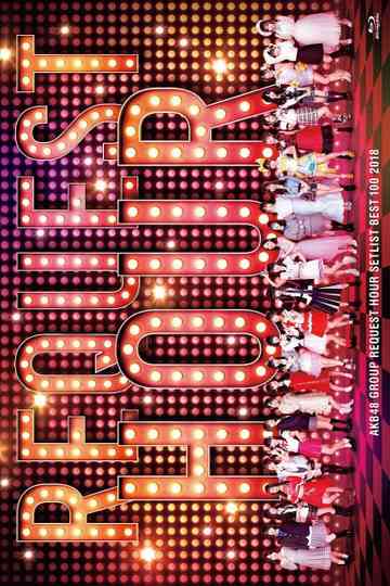 AKB48 Group Request Hour Setlist Best 100 2018 Poster