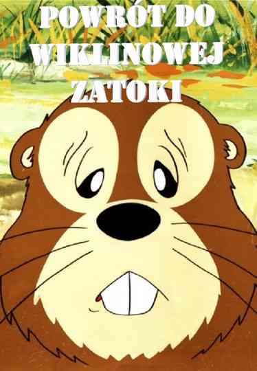 Powrót do Wiklinowej Zatoki poster