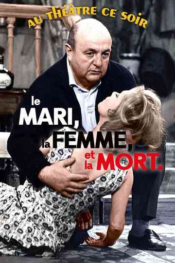 Le mari, la femme et la mort Poster